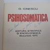 PSIHOSOMATICA G. IONESCU - DEDICATIE si SEMNATURA M. BACESCU, 1975 - Psihologie