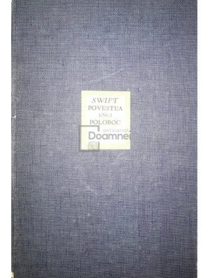 Jonathan Swift - Povestea unui poloboc (Editia: 1971) foto