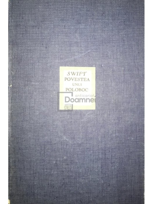 Jonathan Swift - Povestea unui poloboc (Editia: 1971)
