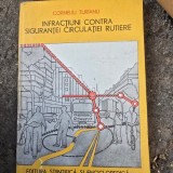 Infractiuni contra sigurantei circulatiei rutiere - Corneliu Turianu