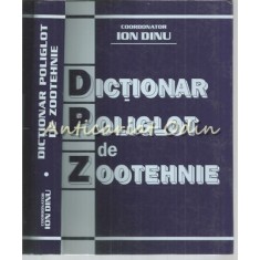 Dictionar Poliglot De Zootehnie - Ion Dinu, Gh. Radulescu