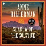 Shadow of the Solstice: A Leaphorn, Chee &amp;amp; Manuelito Novel