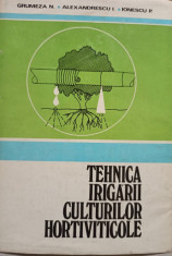 N. Grumeza - Tehnica irigarii culturilor hortiviticole (semnata) foto