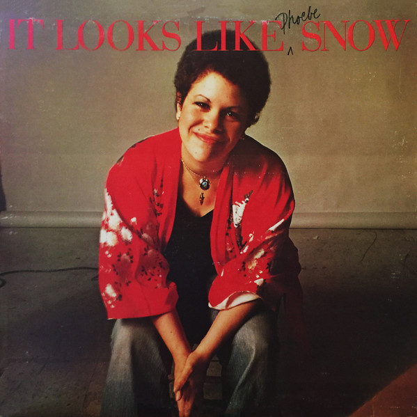 Vinil Phoebe Snow &ndash; It Looks Like Snow (EX)