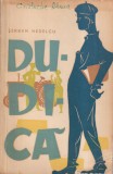 Serban Nedelcu - Dudica | Editura Tineretului | 1964 | 187 pagini | Carti pentru copii | Brosata | 13x20 cm | Romana