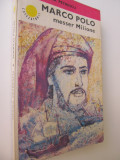 Marco Polo messer Milione - Ioana Petrescu