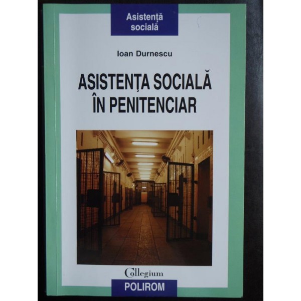 Asistenta sociala in penitenciar - Ioan Durnescu