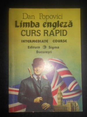 Dan Popovici - Limba engleza. Curs rapid. Intermediate Course (1993) foto