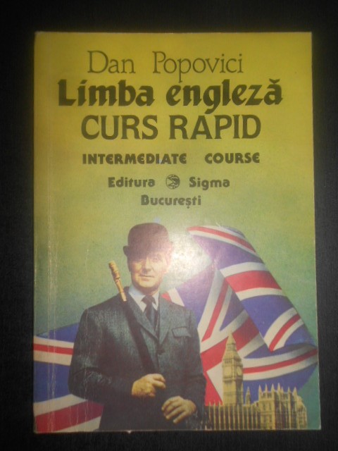 Dan Popovici - Limba engleza. Curs rapid. Intermediate Course (1993)