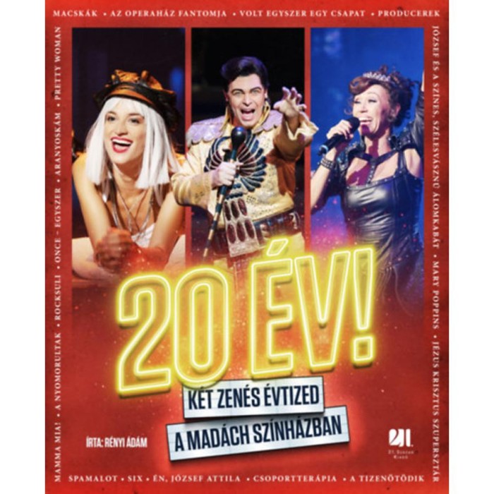 20 &eacute;v! - K&eacute;t zen&eacute;s &eacute;vtized a Mad&aacute;ch Sz&iacute;nh&aacute;zban - R&eacute;nyi &Aacute;d&aacute;m