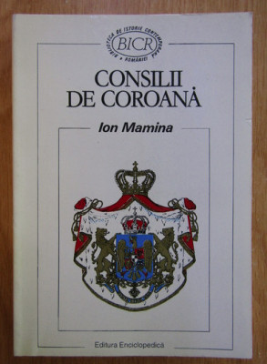 Consilii de Coroana / Ion Mamina foto