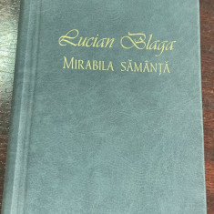 Lucian Blaga - Mirabila sămânţă [antologie de poezii] - editie bibliofila