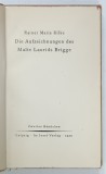 DIE AUFZEICHNUNGEN DES MALTE LAURIDS BRIGGE ( JURNALUL LUI MALTE LAURIDS BRIGGE ) von RAINER MARIA RILKE , VOL. II , TEXT IN LIMBA GERMANA , 1920