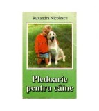 Ruxandra Nicolescu - Pledoarie pentru caine - 111626