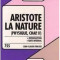 Aristote La nature (Physique chap II) text comentat in franceza