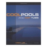 Cool Pools - Carte Vinny Lee - Design Piscine Estetice - Arta Arhitecturala Moderna