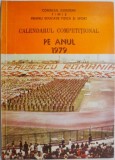 Calendarul competitional pe anul 1979