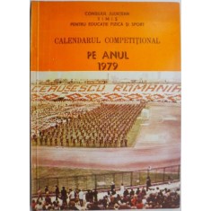 Calendarul competitional pe anul 1979