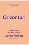 Orizonturi. Originile globale ale stiintei moderne - James Poskett