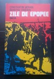 Zile de epopee - Constantin Ucrain, Dumitru Crăciun