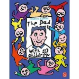 The Dad With 10 Children: An Away Day