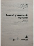 Ioan Draghici - Calculul si constructia cuplajelor (Editia: 1978)