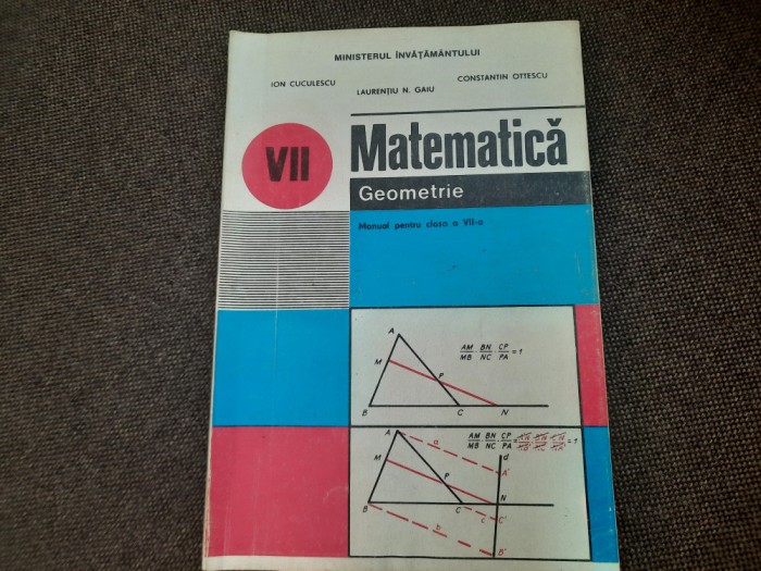 MATEMATICA GEOMETRIE MANUAL PENTRU CLASA VII A ION CUCULESCU