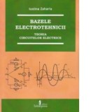 Bazele electrotehnicii. Teoria circuitelor electrice