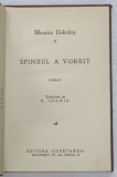SFINXUL A VORBIT , roman de MAURICE DEKOBRA , 1931