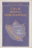 Ivan Tomic - Cija je Bosna I Hercegovina? - A cui este Bosnia-H? (lb. sarba), 1995