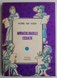 Miraculoasele Ecuatii - Viorel Gh. Voda - Matematica, Culegere Exercitii