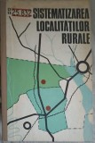 Sistematizarea Localitatilor Rurale - D. Defour, I. Baucher, Ceres 1977, Geografie, Hardcover, Romana