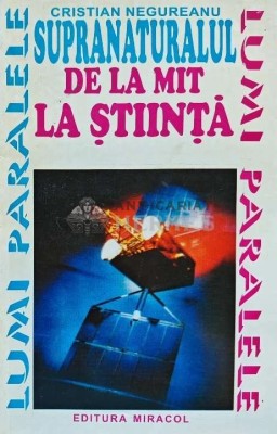 Supranaturalul de la mit la stiinta - 1994 - Cristian Negureanu (I141) foto