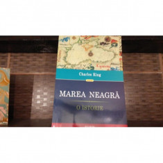 Marea Neagra. O Istorie - Charles King