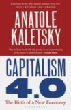 Capitalism 4.0 : The Birth of a New Economy | Anatole Kaletsky, Bloomsbury Publishing PLC
