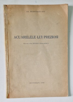 ACUARELELE LUI PREZIOSI de AL. BUSUIOCEANU 1934 foto