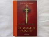 MATERIILE INTUNECATE. VOL. 2. PUMNALUL TAINUIT - PHILIP PULLMAN (APROAPE NOUĂ)