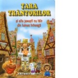Tara Trantorilor si alte povesti cu talc din lumea intreaga - Lucia Cocisiu