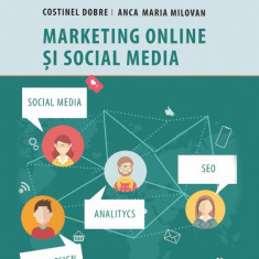 Marketing online si social media | Anca-Maria Milovan, Costinel Dobre