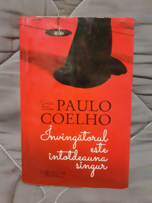 INVINGATORUL ESTE INTOTDEAUNA SINGUR-PAULO COELHO