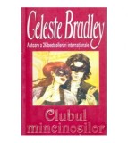 Celeste Bradley - Clubul mincinosilor - 121963