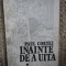 INAINTE DE A UITA - PAUL CORTEZ - VOL. I