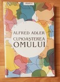 Cunoasterea omului de Alfred Adler