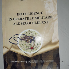 Mircea Mocanu - Intelligence in operatiile militare ale sec.XXI - cu dedicatie