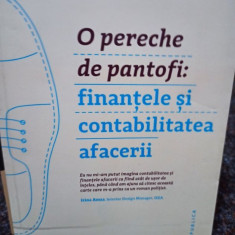 Tinca Celnicu - O pereche de pantofi: finantele si contabilitatea afacerii (editia 2016)