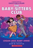 Logan Likes Mary Anne! (the Baby-Sitters Club Graphic Novel #8), Volume 8