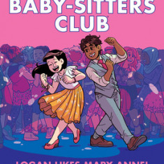 Logan Likes Mary Anne! (the Baby-Sitters Club Graphic Novel #8), Volume 8