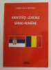 Identitati Lexicale Sarbo-Romane - Sorin Ioan Boldea, Editura Semne, 2016, 99 pagini