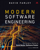 Modern Software Engineering: An Engineering Discipline for Software in the Age of Agile Development and Continuous Delivery