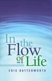 In the Flow of Life